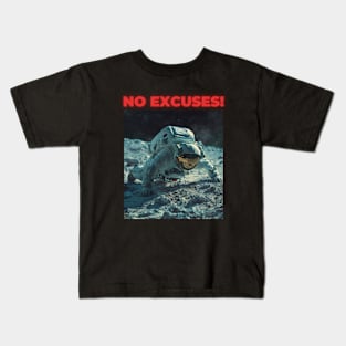 No Excuses Kids T-Shirt